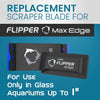 Flipper Edge Max Acrylic Safe Plastic Blades 10 Pack Replacement Blades Flipper Aquarium Products 